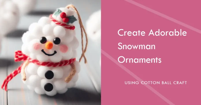 Snowman Ornaments