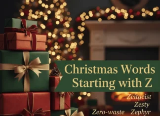 Christmas Words That Start With Z: Zesty Holiday Guide Christmas Words That Start With Z