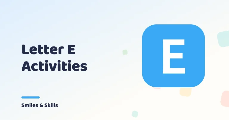 Letter E Activities for Preschoolers: 3 Ideas + 3 Free Printables