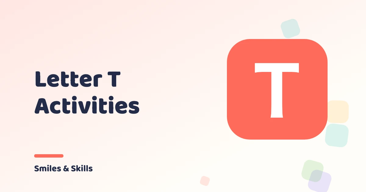 Letter T Activities for Preschoolers: 3 Ideas + 3 Free Printables
